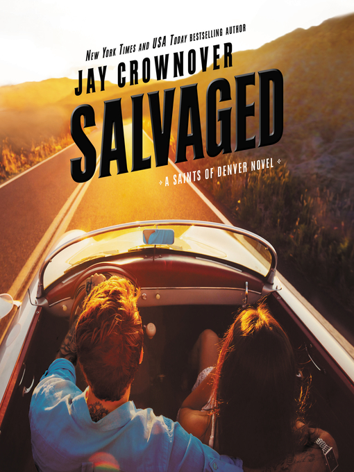 Title details for Salvaged by Jay Crownover - Available